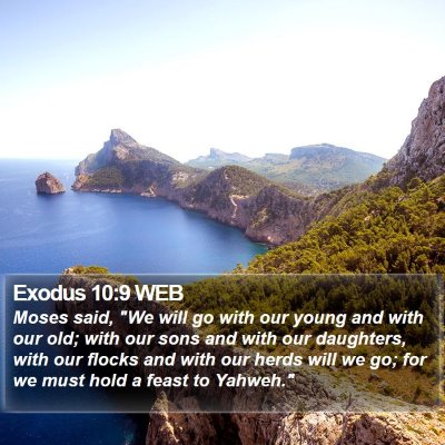 Exodus 10:9 WEB Bible Verse Image