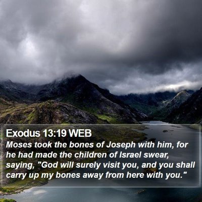 Exodus 13:19 WEB Bible Verse Image