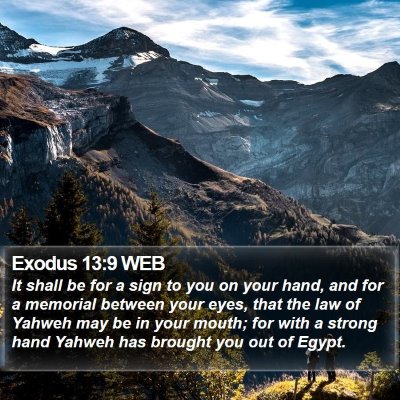 Exodus 13:9 WEB Bible Verse Image