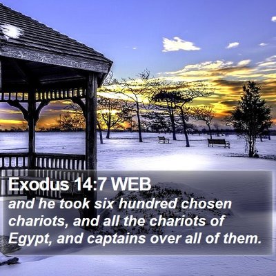 Exodus 14:7 WEB Bible Verse Image