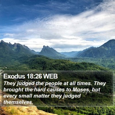 Exodus 18:26 WEB Bible Verse Image