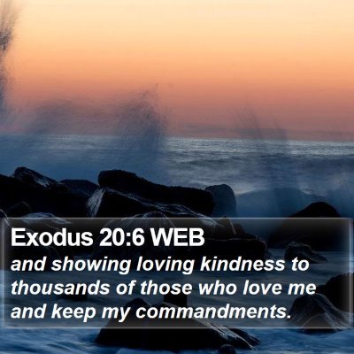 Exodus 20:6 WEB Bible Verse Image