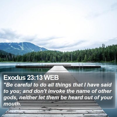 Exodus 23:13 WEB Bible Verse Image