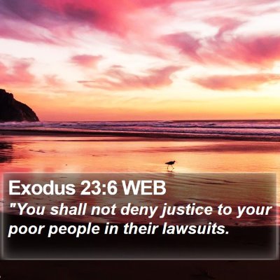 Exodus 23:6 WEB Bible Verse Image
