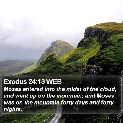 Exodus 24:18 WEB Bible Verse Image