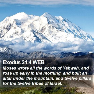 Exodus 24:4 WEB Bible Verse Image