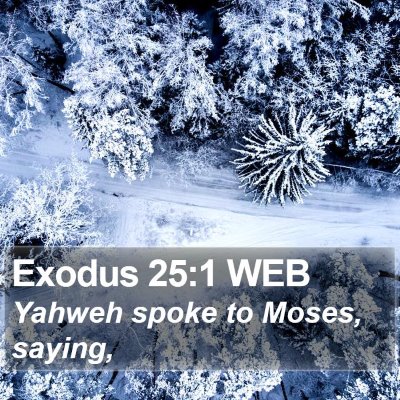 Exodus 25:1 WEB Bible Verse Image