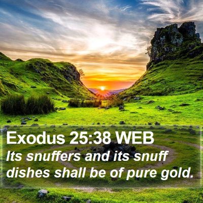 Exodus 25:38 WEB Bible Verse Image