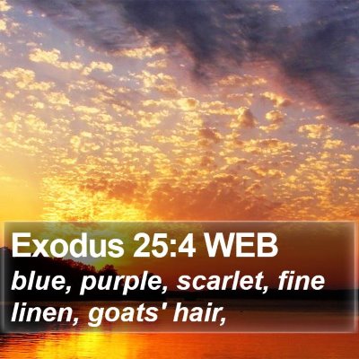 Exodus 25:4 WEB Bible Verse Image