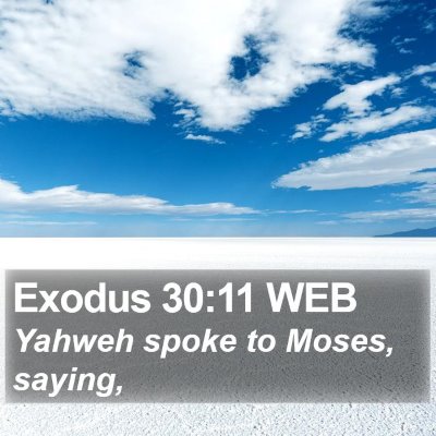 Exodus 30:11 WEB Bible Verse Image