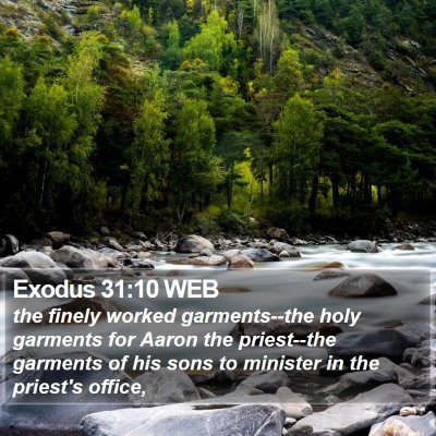 Exodus 31:10 WEB Bible Verse Image