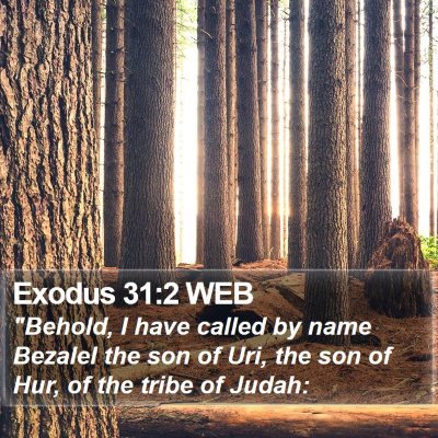 Exodus 31:2 WEB Bible Verse Image