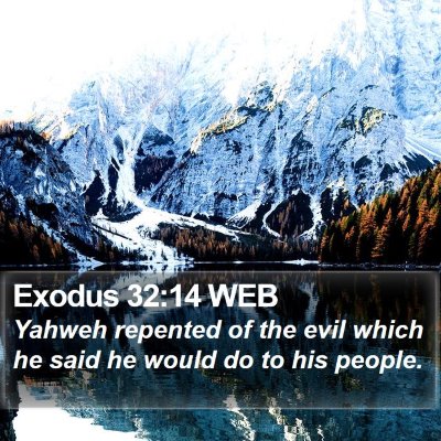 Exodus 32:14 WEB Bible Verse Image