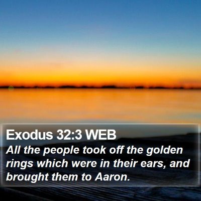 Exodus 32:3 WEB Bible Verse Image
