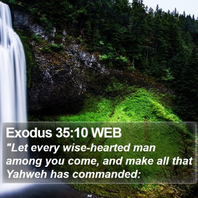 Exodus 35:10 WEB Bible Verse Image