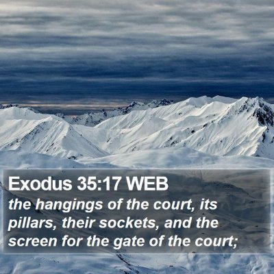 Exodus 35:17 WEB Bible Verse Image