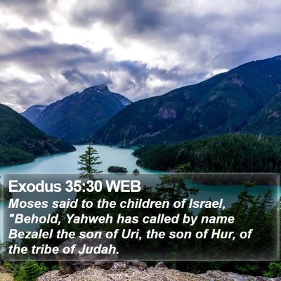 Exodus 35:30 WEB Bible Verse Image