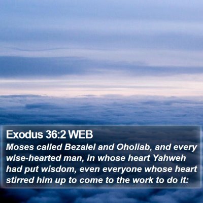 Exodus 36:2 WEB Bible Verse Image