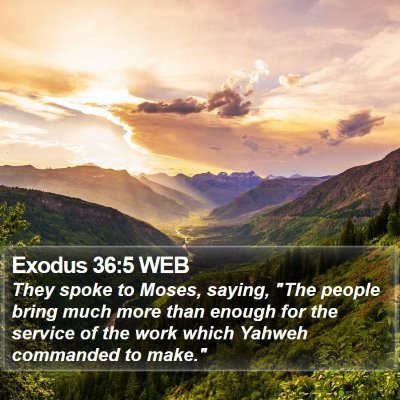 Exodus 36:5 WEB Bible Verse Image