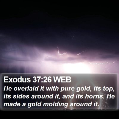 Exodus 37:26 WEB Bible Verse Image