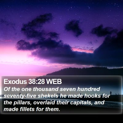 Exodus 38:28 WEB Bible Verse Image
