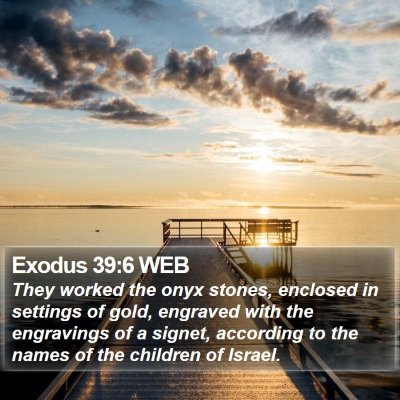 Exodus 39:6 WEB Bible Verse Image