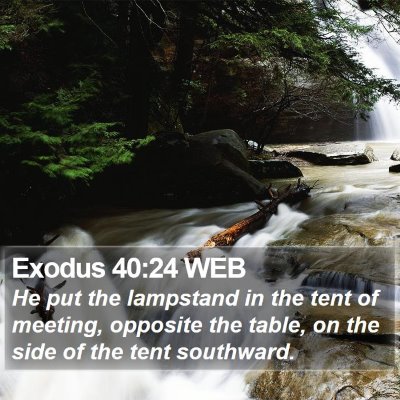 Exodus 40:24 WEB Bible Verse Image