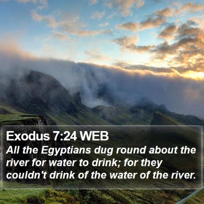 Exodus 7:24 WEB Bible Verse Image