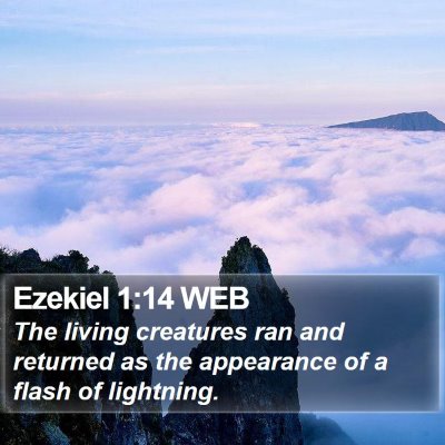Ezekiel 1:14 WEB Bible Verse Image