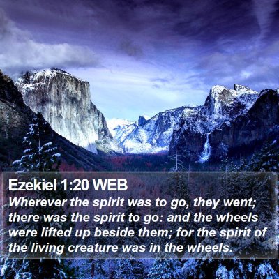 Ezekiel 1:20 WEB Bible Verse Image