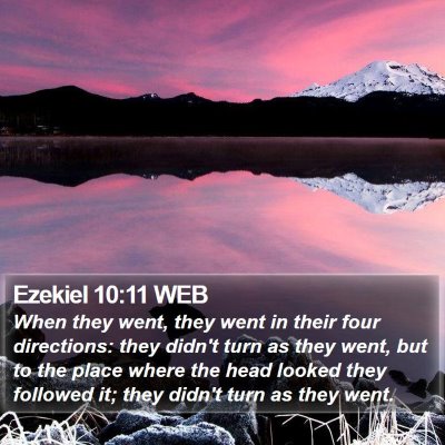 Ezekiel 10:11 WEB Bible Verse Image