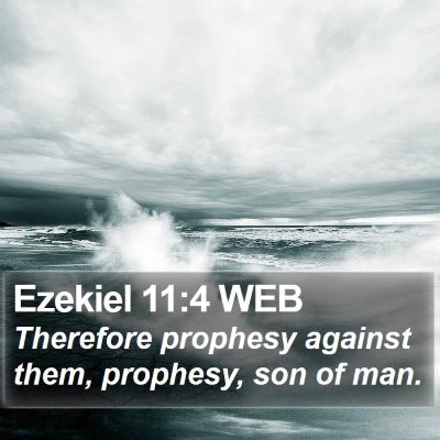 Ezekiel 11:4 WEB Bible Verse Image