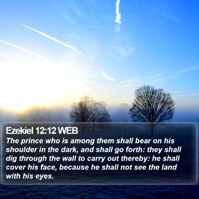 Ezekiel 12:12 WEB Bible Verse Image