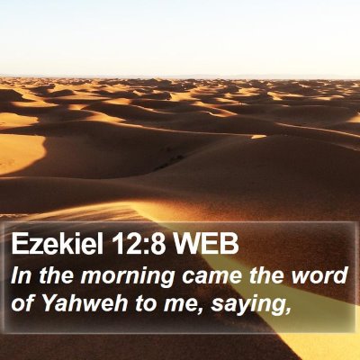 Ezekiel 12:8 WEB Bible Verse Image