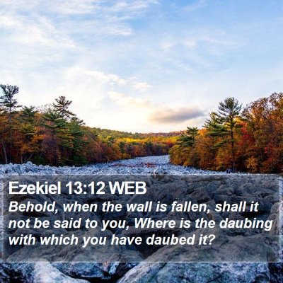 Ezekiel 13:12 WEB Bible Verse Image