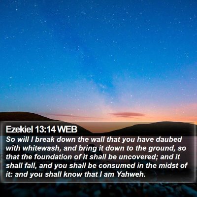 Ezekiel 13:14 WEB Bible Verse Image