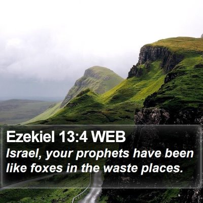 Ezekiel 13:4 WEB Bible Verse Image