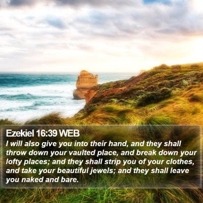 Ezekiel 16:39 WEB Bible Verse Image