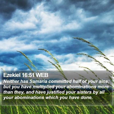 Ezekiel 16:51 WEB Bible Verse Image