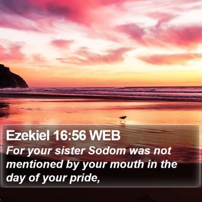 Ezekiel 16:56 WEB Bible Verse Image