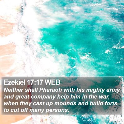 Ezekiel 17:17 WEB Bible Verse Image