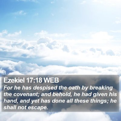 Ezekiel 17:18 WEB Bible Verse Image