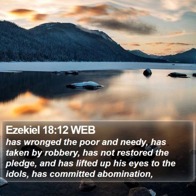 Ezekiel 18:12 WEB Bible Verse Image