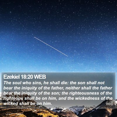 Ezekiel 18:20 WEB Bible Verse Image