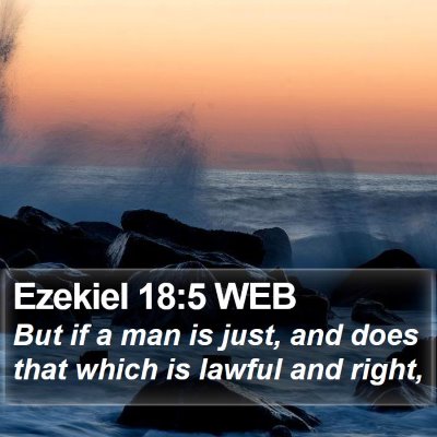 Ezekiel 18:5 WEB Bible Verse Image
