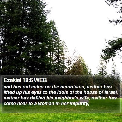 Ezekiel 18:6 WEB Bible Verse Image