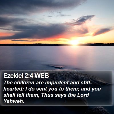 Ezekiel 2:4 WEB Bible Verse Image
