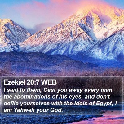 Ezekiel 20:7 WEB Bible Verse Image