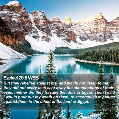 Ezekiel 20:8 WEB Bible Verse Image