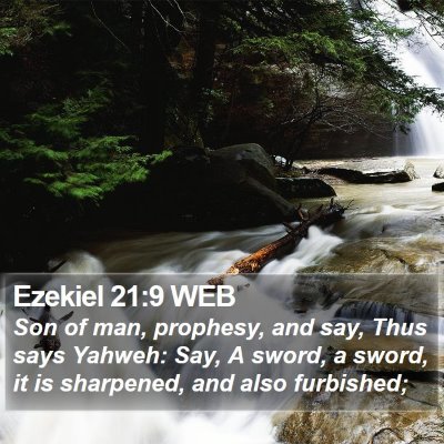Ezekiel 21:9 WEB Bible Verse Image